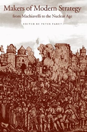 Gordon A. Craig Makers of Modern Strategy from Machiavel (Paperback) (UK IMPORT)