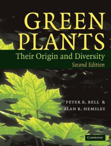 Green Plants: Their Origin and Diversity, Bell, Peter R.,Hemsley, Alan R., Excel