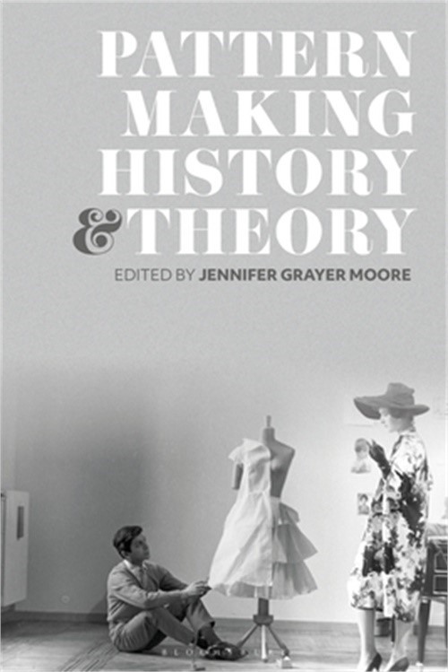 Patternmaking History and Theory (Paperback or Softback)