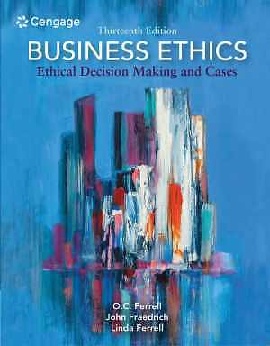 Business Ethics: Ethical Decision Making – Paperback, by Ferrell O. C.; – Good