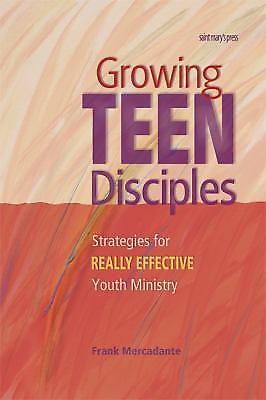 Growing Teen Disciples: Strategies for Rea- 9780884897811, paperback, Mercadante