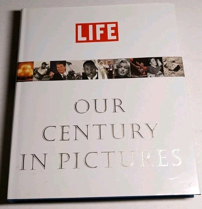 Life : Our Century in Pictures by Richard B. Stolley (1999, Hardcover)