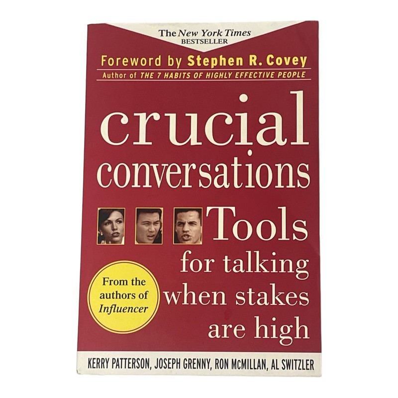 Crucial Conversations: Tools for Talking When Stakes Are High by Kerry Patterson gallery