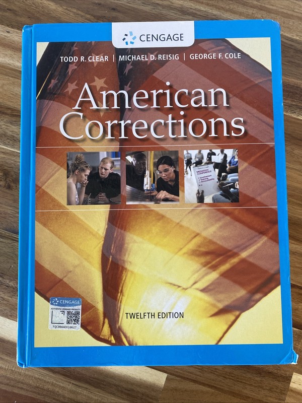 American Corrections Twelfth Edition Todd R. Clear