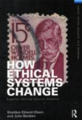 Framing 21st Century Social Issues Ser.: How Ethical Systems Change: …