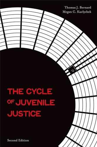 The Cycle of Juvenile Justice – Paperback, by Bernard Thomas J.; – Acceptable