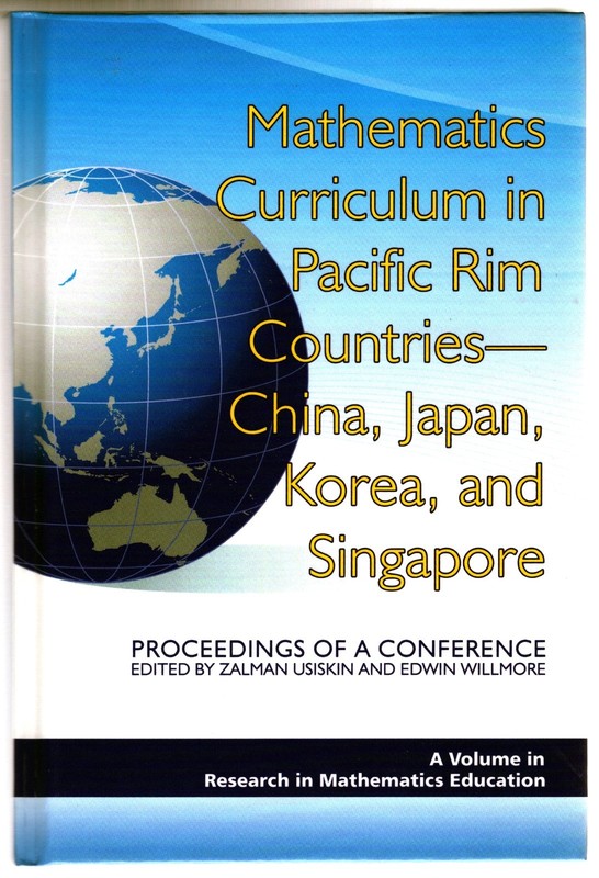 Mathematics Curriculum in Pacific Rim Countries China Japan Korea Singapore 2008