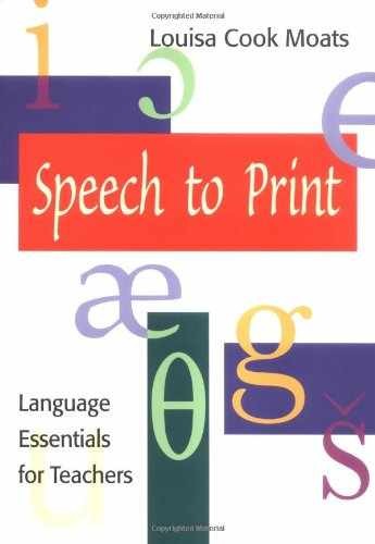 Speech to Print: Language – Paperback, by Moats Louisa Cook – Very Good