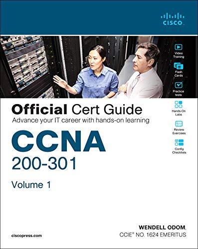 CCNA 200-301 Official Cert Guide Volume 1 by Wendell Odom
