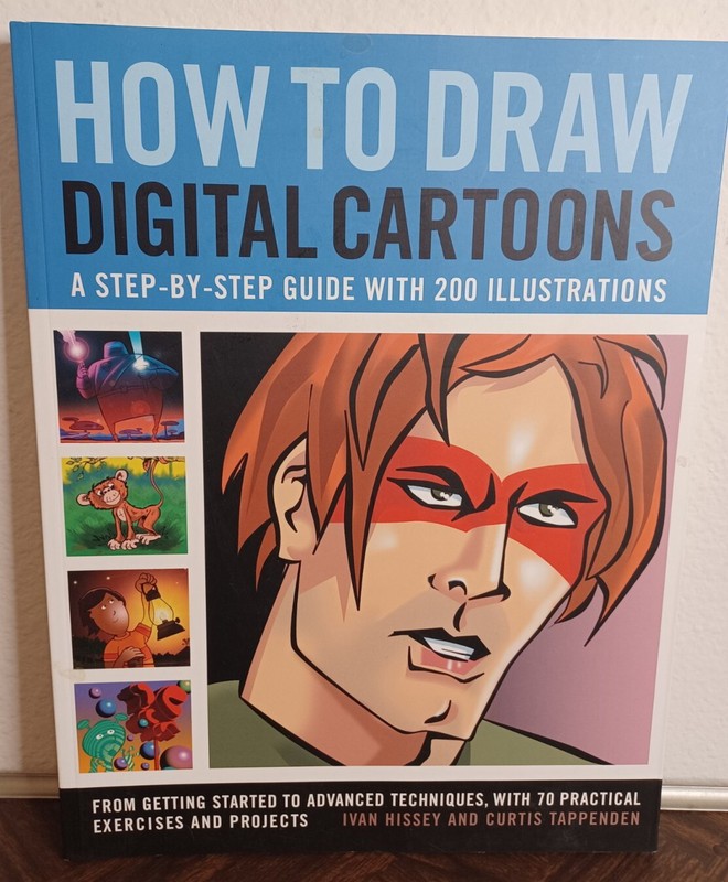 How to Draw Digital Cartoons : A Step-by-Step Guide with 200 Illustrations -…