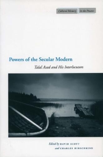 David Scott Powers of the Secular Modern (Paperback)