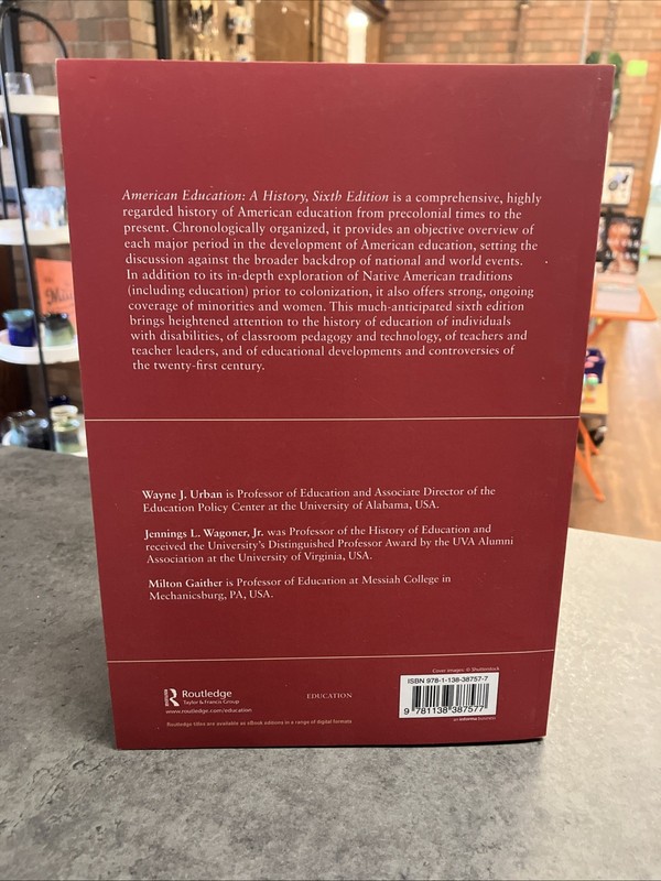 American Education Milton Gaither, Wayne J. Urban and Jennings L. Wagoner NEW gallery