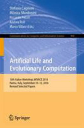 Communications in Computer and Information Science Ser.: Artificial Life and...