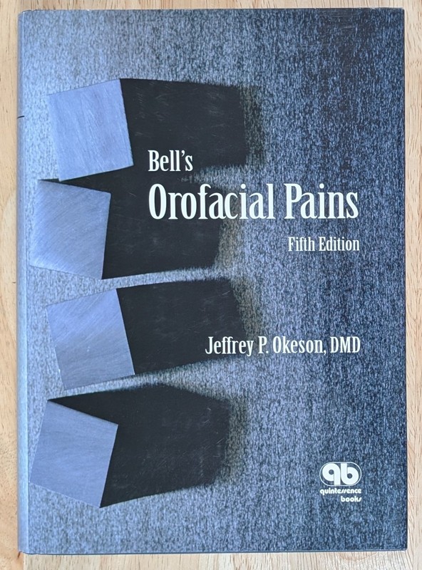 Bells Orofacial Pains - Hardcover By Jeffrey P Okeson - GOOD