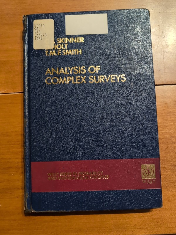 Analysis Of Complex Surveys by Skinner, Holt, and Smith