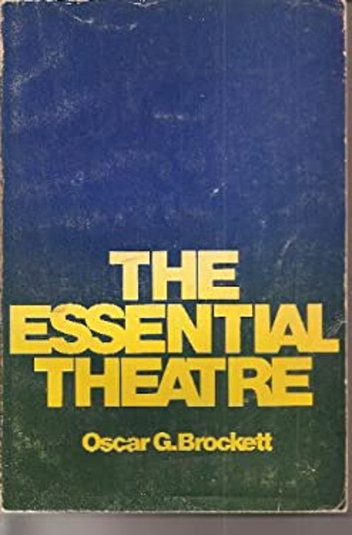 The Essential Theatre Paperback Oscar G. Brockett