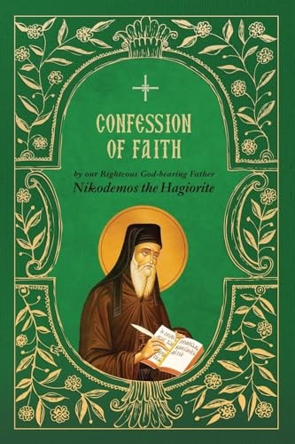Confession of Faith, Nikodemos the Hagiorite, St.