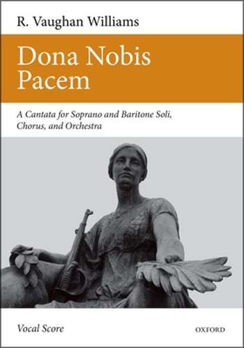 Dona Nobis Pacem: Vocal Score by Ralph Vaughan Williams: Used
