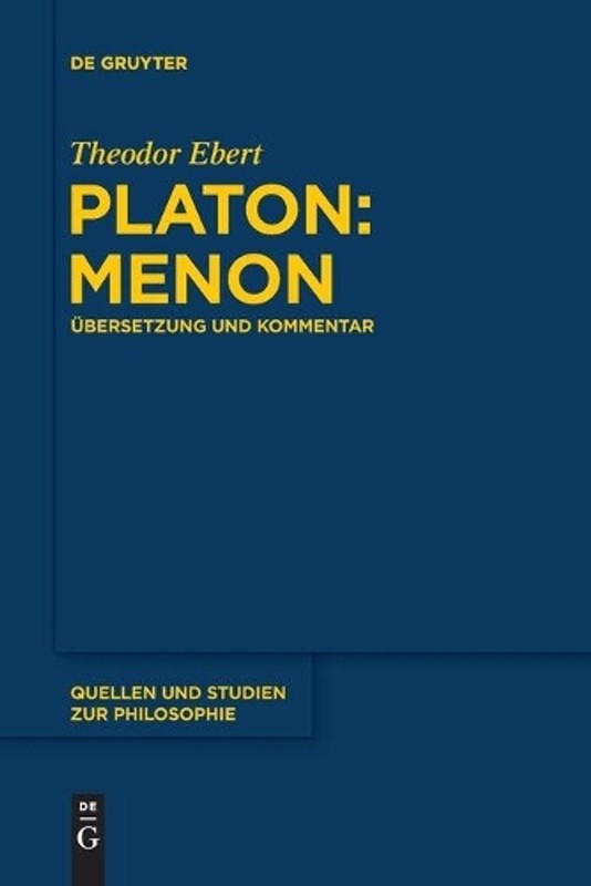 Platon: Menon: ?bersetzung und Kommentar by Theodor Ebert (German) Paperback Boo