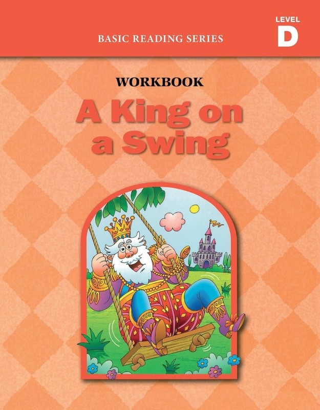 Donald Rasmussen Ly A King on a Swing (Level D Workbook), Basic Rea (Paperback)