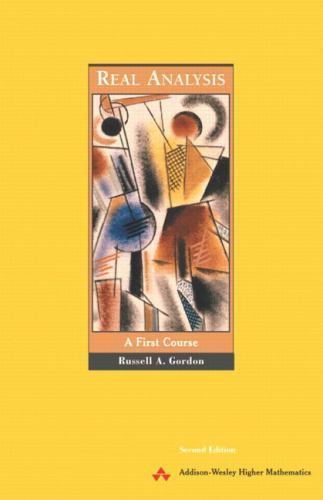 Real Analysis: A First Course, 2nd Edition by Gordon, Russell