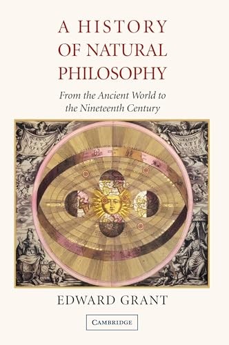 A History of Natural Philosophy: From…, Grant, Edward