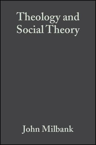 John Milbank Theology and Social Theory (Paperback) (UK IMPORT)