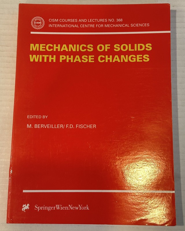 Mechanics of Solids with Phase Changes by M. Berveiller (English) Paperback Book