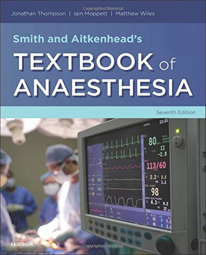 Smith and Aitkenhead's Textbook of Anaesthesia: Expert Consult - Online & Print