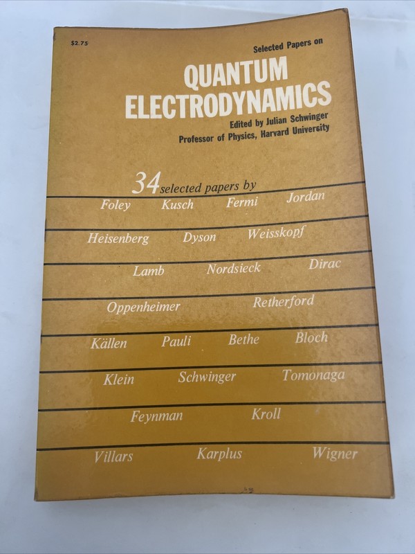 Julian Schwinger Selected Papers on Quantum Electrodynamics Dover 1958