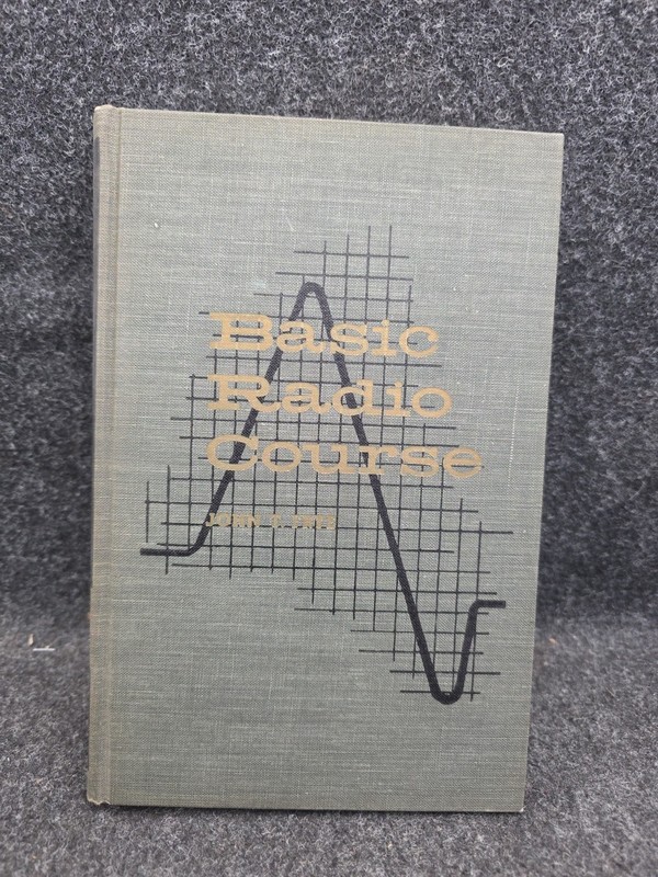 *RARE* BASIC RADIO COURSE BY JOHN T. FRYE Revised Edition 1961 Components System