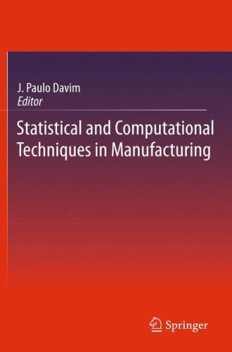 Statistical and Computational Techniques in Manufacturing by J. Paulo Davim…