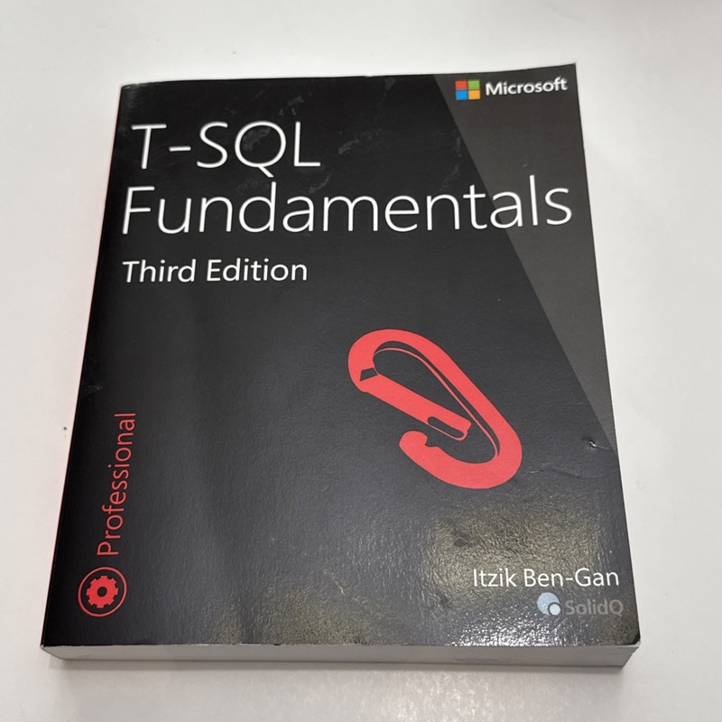 Developer Reference Ser.: T-SQL Fundamentals by Itzik Ben-Gan (2016, Trade…