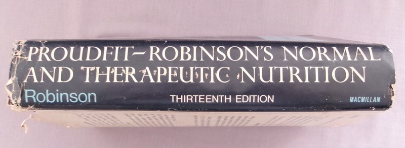 Proudfit Robinson's Normal And Therapeutic Nutrition thirteenth edition 1967 gallery
