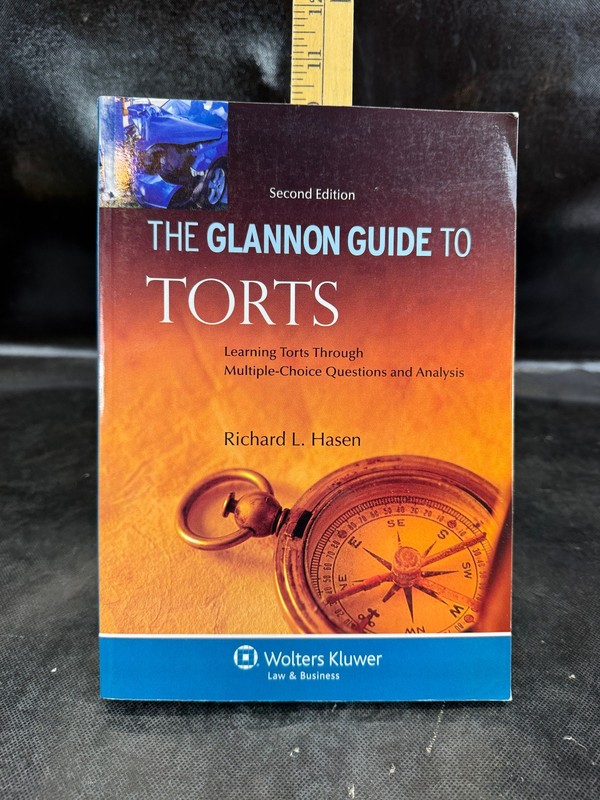 Glannon Guide to Torts : Learning Torts Through Multiple-Choice Questions