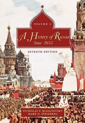 A History of Russia: Volume 2: Since 1855 – Paperback – GOOD