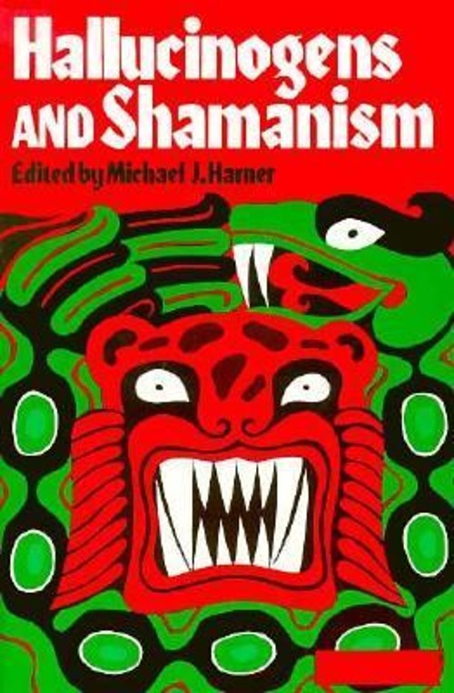 Hallucinogens and Shamanism Paperback
