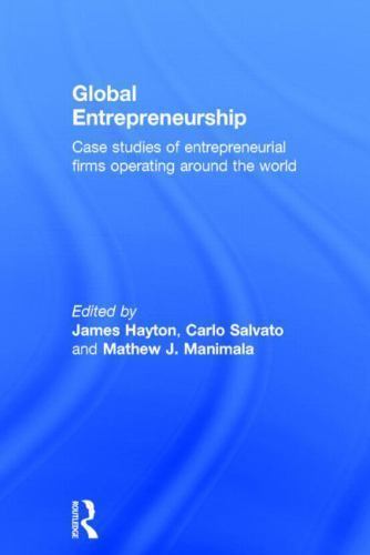 Global Entrepreneurship : Case Studies of Entrepreneurial Firms Operating …