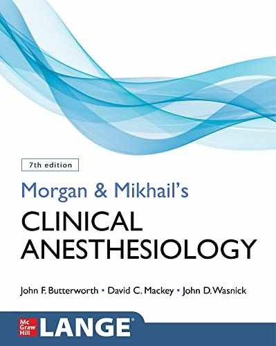 Morgan and Mikhail’s Clinical – Paperback, by Butterworth John F.; – Acceptable