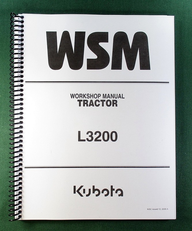 Kubota L3200 Workshop Manual: 321 Pages Full Color & Protective Covers!