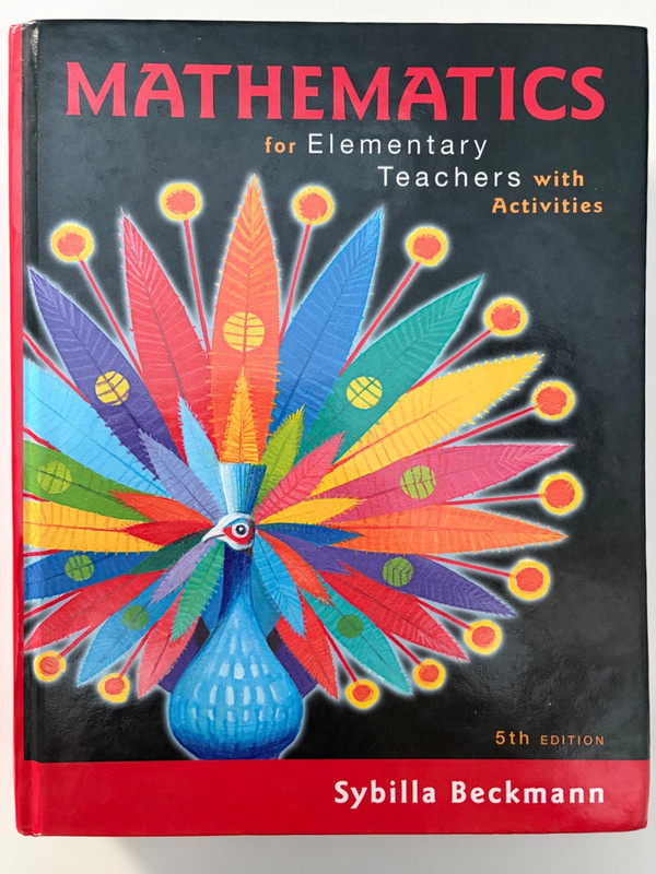 Mathematics for Elementary Teachers with Activities 5th Fifth Ed. HC ~ VERY GOOD