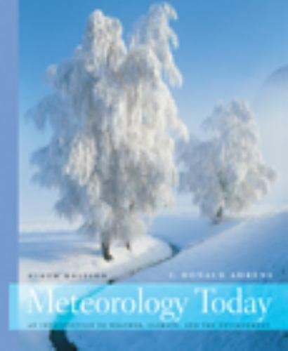 Meteorology Today by C. Donald Ahrens (2008, Hardcover)