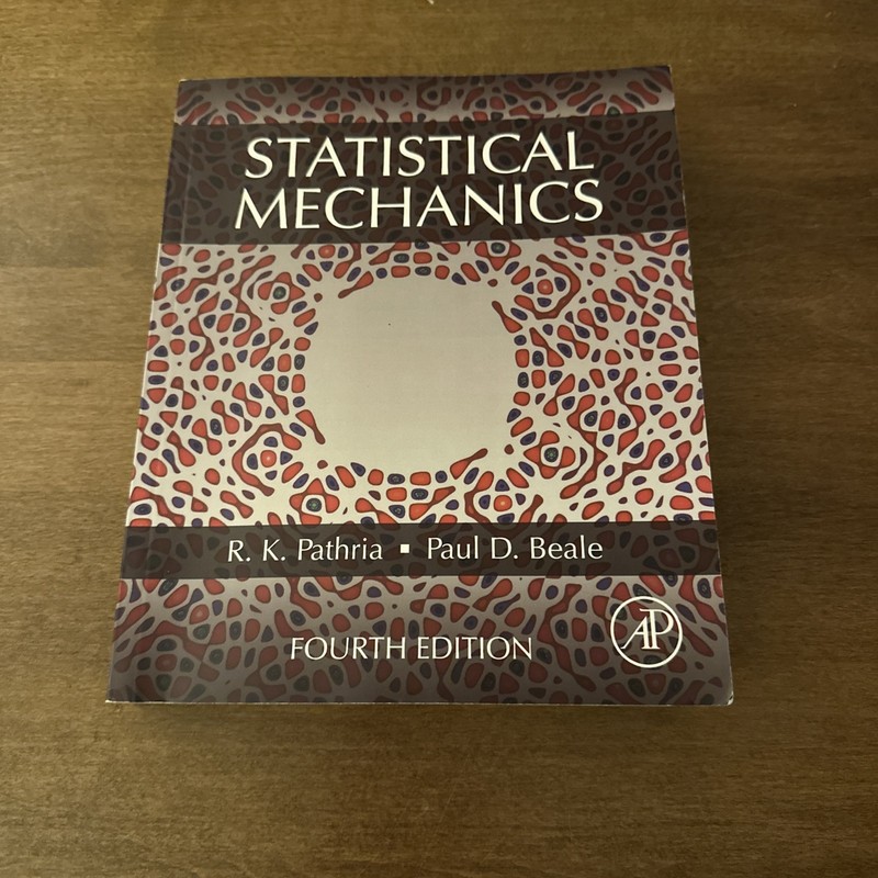 Statistical Mechanics, Paperback by Pathria, R. K.; Beale, Paul D. VERY GOOD
