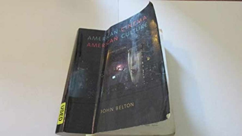 American Cinema/American Culture – Paperback, by Belton John – Very Good
