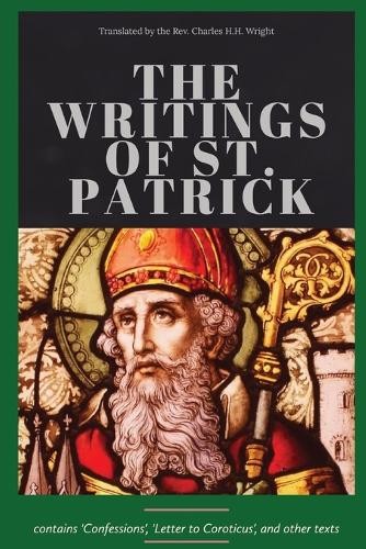 The Writings of St. Patrick (Paperback)