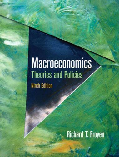 Macroeconomics, 9th edition, Froyen