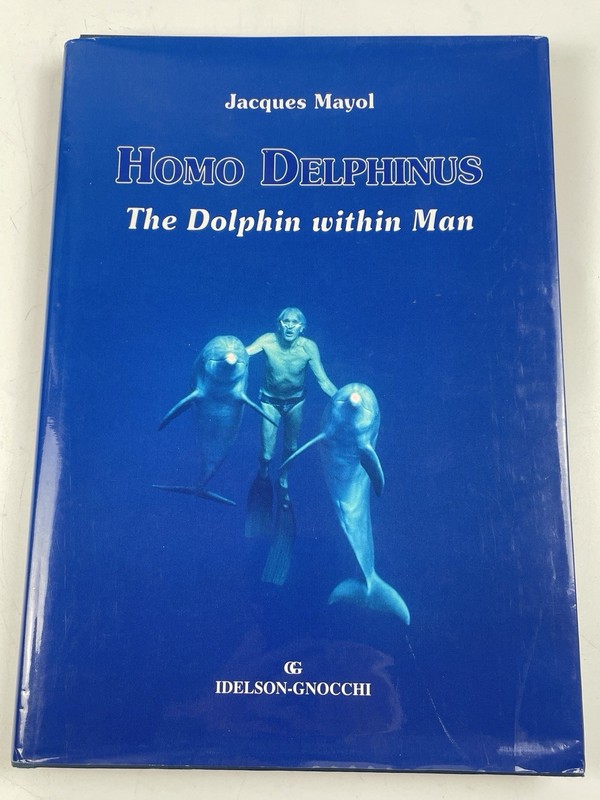Homo Delphinus The Dolphin Within Man by Jaques Mayol Hardcover w/ Poster