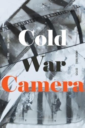 Erina Duganne Cold War Camera (Hardback) (UK IMPORT)