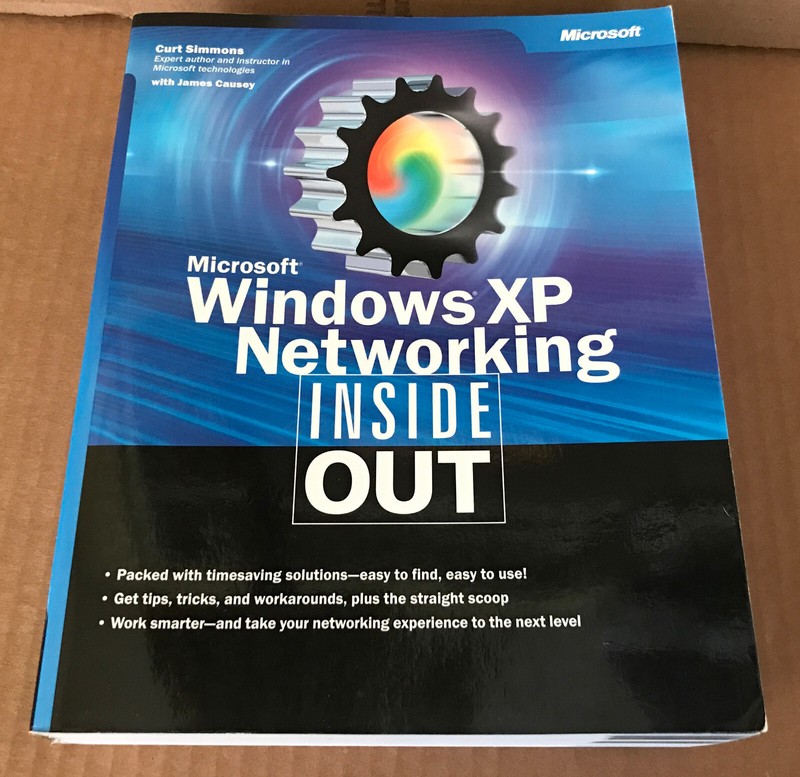 Microsoft® Windows® XP Networking Inside Out by Curt Simmons Paperback 2003