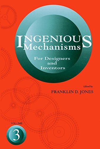 003: Ingenious Mechanisms for Designers and Inventors, 1930-67 (Volume 3) (In…